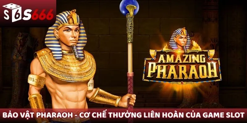 Bảo Vật Pharaoh