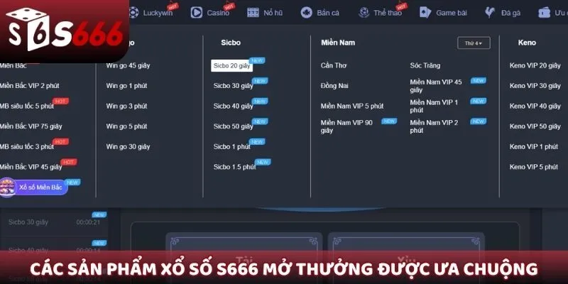 Các sản phẩm xổ số S666 mở thưởng được ưa chuộng