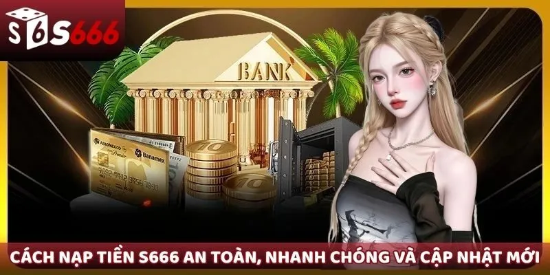 nạp tiền S666