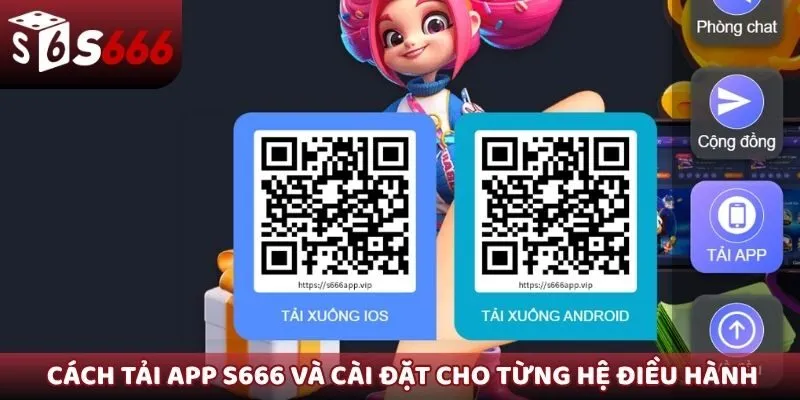 Cách tải app S666 và cài đặt cho từng hệ điều hành