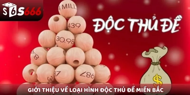 Giới thiệu về loại hình độc thủ đề miền Bắc