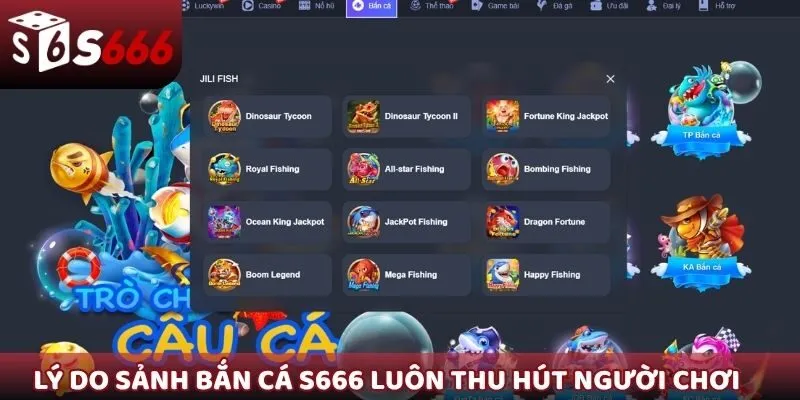Lý do sảnh game bắn cá S666 luôn thu hút đông đảo người chơi