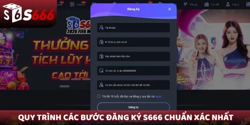 Quy trình các bước đăng ký S666 chuẩn xác nhất