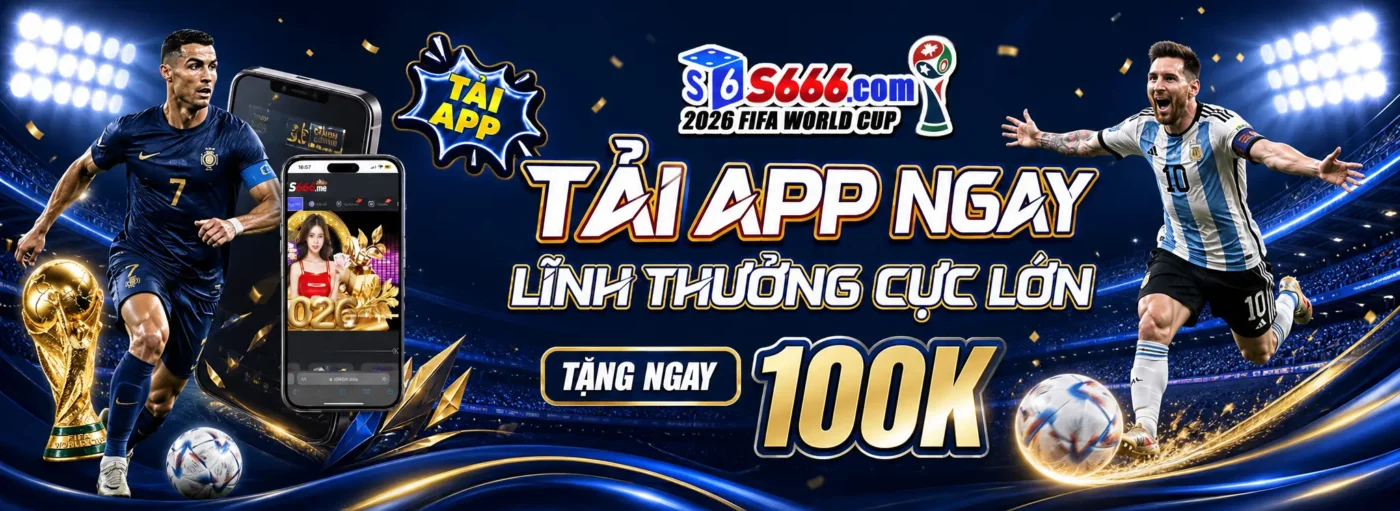 s666 khuyến mãi chào mừng world cup 2026