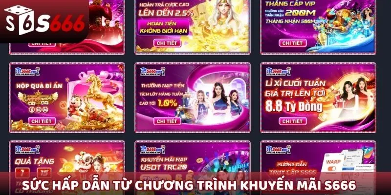 Sức hấp dẫn từ các chương trình khuyến mãi S666